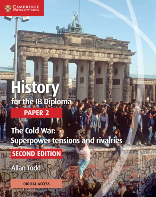 Book cover of: History for the IB Diploma Paper 2 with Digital Access (2 Years). By: Allan Todd