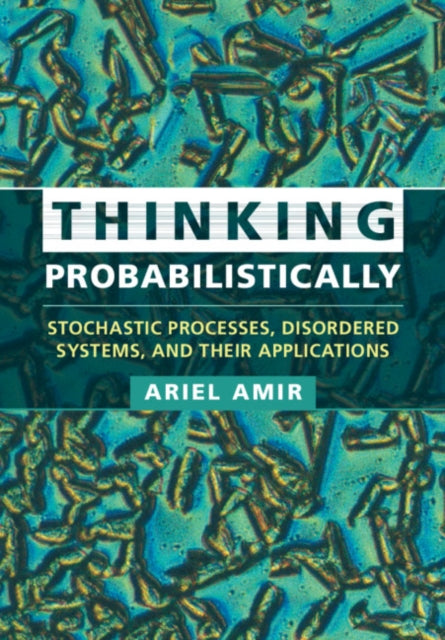 Book cover of: Thinking Probabilistically. By: Ariel Amir