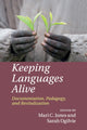 Book cover of: Keeping Languages Alive. By: Mari C. Jones