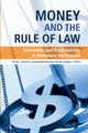 Book cover of: Money and the Rule of Law. By: Peter J. Boettke