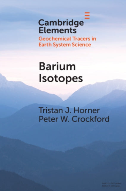 Book cover of: Barium Isotopes. By: Tristan J. Horner