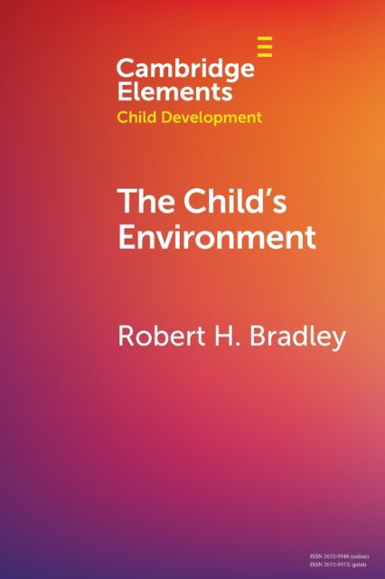 Book cover of: Child's Environment. By: Robert H. Bradley