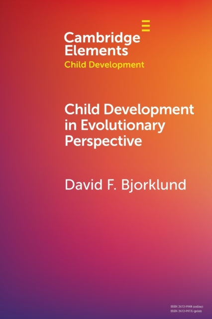 Book cover of: Child Development in Evolutionary Perspective. By: David F. Bjorklund