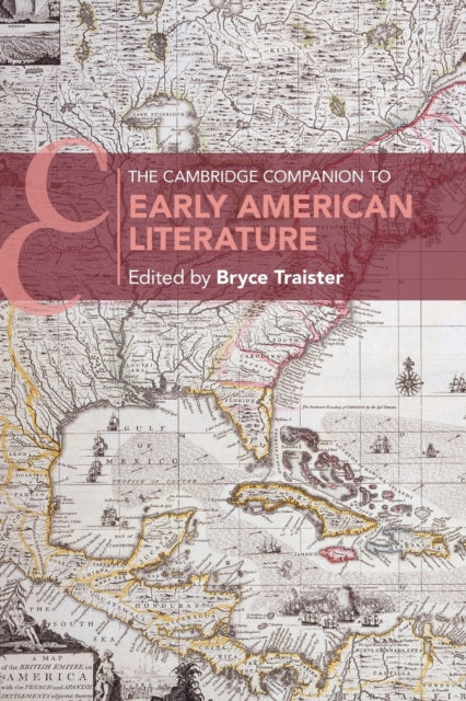 Book cover of: Cambridge Companion to Early American Literature. By: Bryce Traister