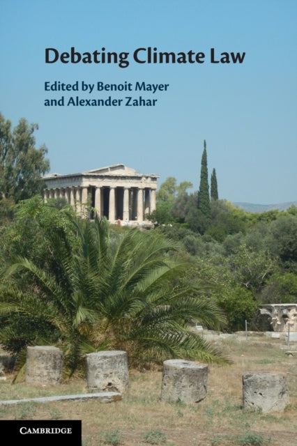 Book cover of: Debating Climate Law. By: Benoit Mayer