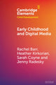 Book cover of: Early Childhood and Digital Media. By: Rachel Barr