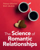 Book cover of: Science of Romantic Relationships. By: Theresa DiDonato