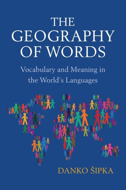 Book cover of: Geography of Words. By: Danko Sipka