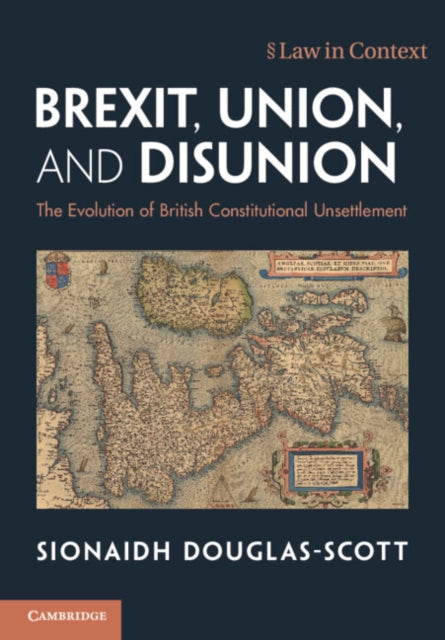 Book cover of: Brexit, Union, and Disunion. By: Sionaidh Douglas-Scott
