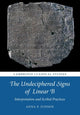 Book cover of: Undeciphered Signs of Linear B. By: Anna P. Judson