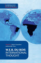 Book cover of: W. E. B. Du Bois: International Thought. By: W. E. B. Du Bois