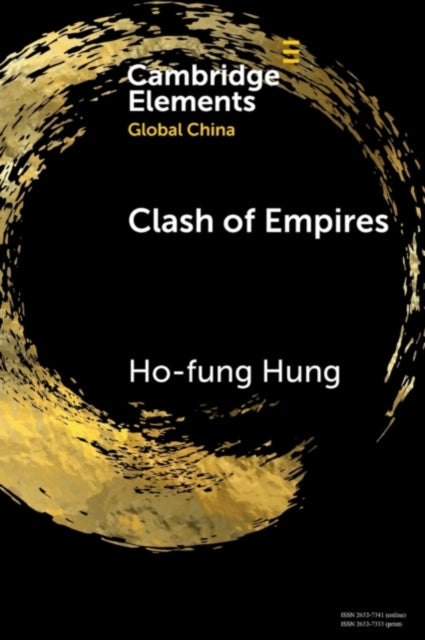 Book cover of: Clash of Empires. By: Ho-fung Hung