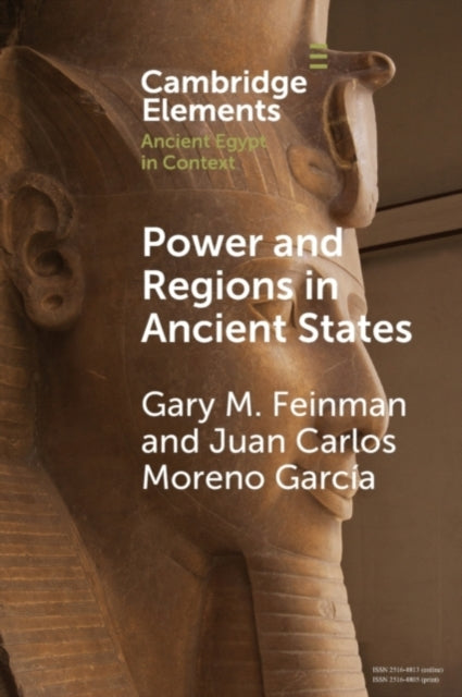 Book cover of: Power and Regions in Ancient States. By: Gary M. Feinman