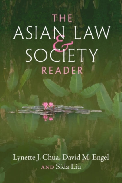 Book cover of: Asian Law and Society Reader. By: Lynette J. Chua