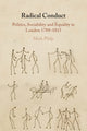 Book cover of: Radical Conduct. By: Mark Philp