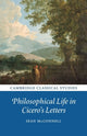 Book cover of: Philosophical Life in Cicero's Letters. By: Sean McConnell