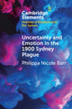 Book cover of: Uncertainty and Emotion in the 1900 Sydney Plague