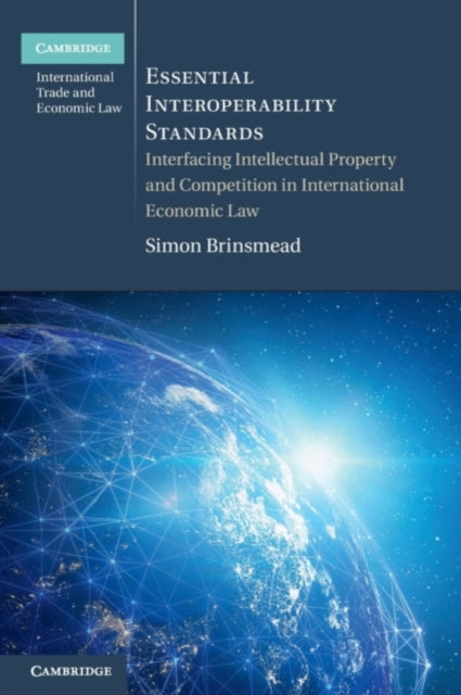 Book cover of: Essential Interoperability Standards. By: Simon Brinsmead