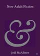 Book cover of: New Adult Fiction. By: Jodi McAlister