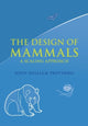Book cover of: Design of Mammals. By: John William Prothero