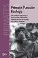 Book cover of: Primate Parasite Ecology. By: Michael A. Huffman