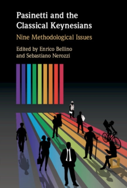 Book cover of: Pasinetti and the Classical Keynesians. By: Enrico Bellino