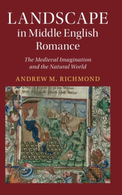 Book cover of: Landscape in Middle English Romance. By: Andrew M. Richmond
