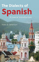Book cover of: Dialects of Spanish. By: Travis D. Sorenson