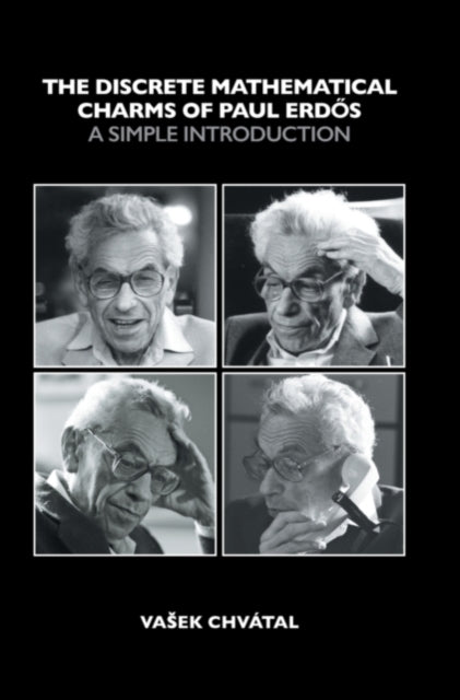 Book cover of: Discrete Mathematical Charms of Paul Erdos. By: Vasek Chvátal