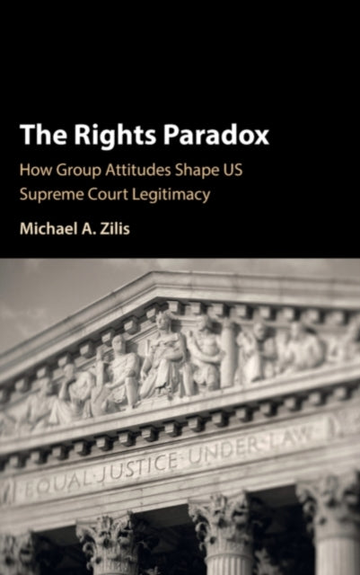 Book cover of: Rights Paradox. By: Michael A. Zilis