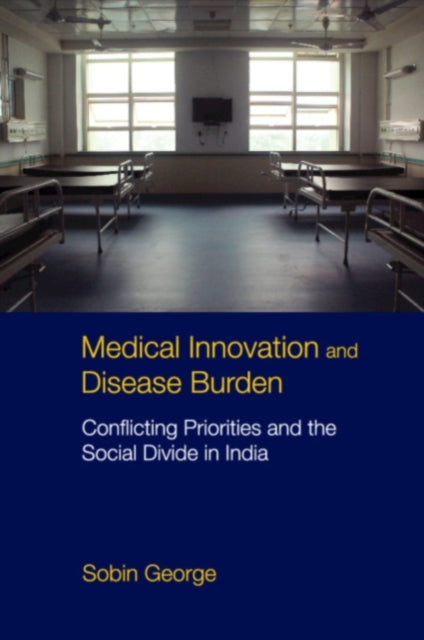 Book cover of: Medical Innovation and Disease Burden. By: Sobin George