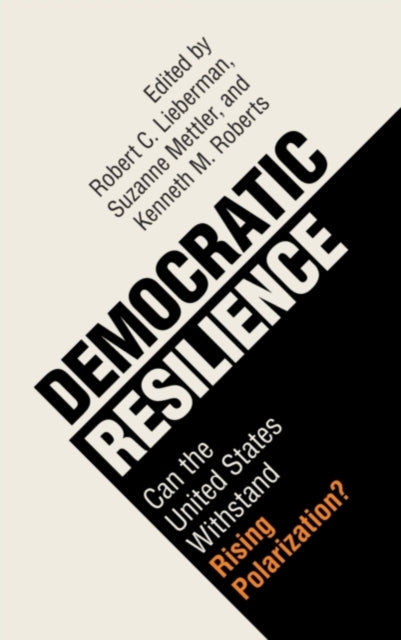 Book cover of: Democratic Resilience. By: Robert C. Lieberman