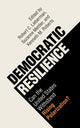 Book cover of: Democratic Resilience. By: Robert C. Lieberman