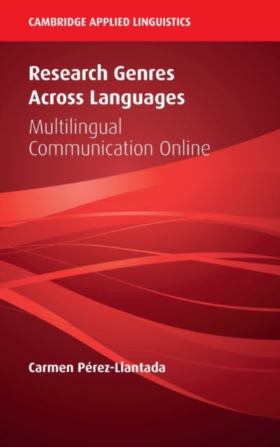 Book cover of: Research Genres Across Languages. By: Carmen Pérez-Llantada