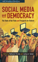 Book cover of: Social Media and Democracy. By: Nathaniel Persily