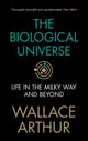 Book cover of: Biological Universe. By: Wallace Arthur