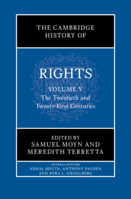 Book cover of: Cambridge History of Rights: Volume 5, The Twentieth and Twenty-First Centuries