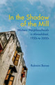 Book cover of: In the Shadow of the Mill. By: Rukmini Barua