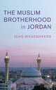 Book cover of: Muslim Brotherhood in Jordan. By: Joas Wagemakers