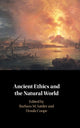 Book cover of: Ancient Ethics and the Natural World. By: Ursula Coope