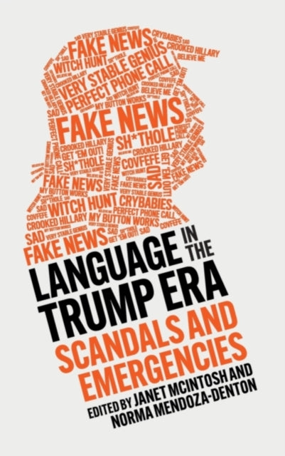 Book cover of: Language in the Trump Era. By: Janet McIntosh