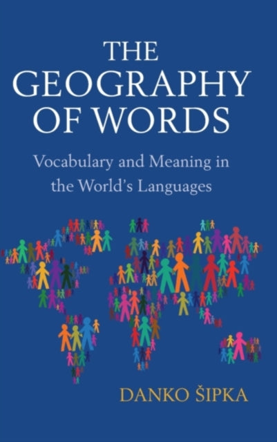 Book cover of: Geography of Words. By: Danko Sipka