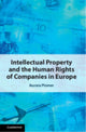 Book cover of: Intellectual Property and the Human Rights of Companies in Europe. By: Aurora Plomer