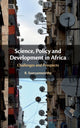 Book cover of: Science, Policy and Development in Africa. By: R. Sooryamoorthy