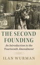 Book cover of: Second Founding. By: Ilan Wurman