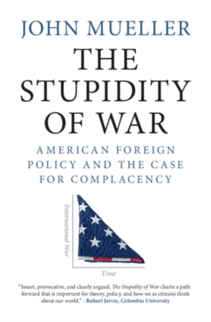 Book cover of: Stupidity of War. By: John Mueller