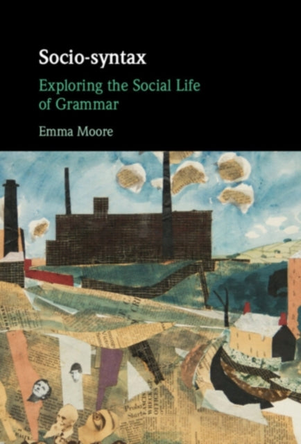 Book cover of: Socio-syntax. By: Emma Moore