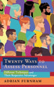 Book cover of: Twenty Ways to Assess Personnel. By: Adrian Furnham