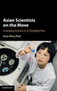 Book cover of: Asian Scientists on the Move. By: Anju Mary Paul