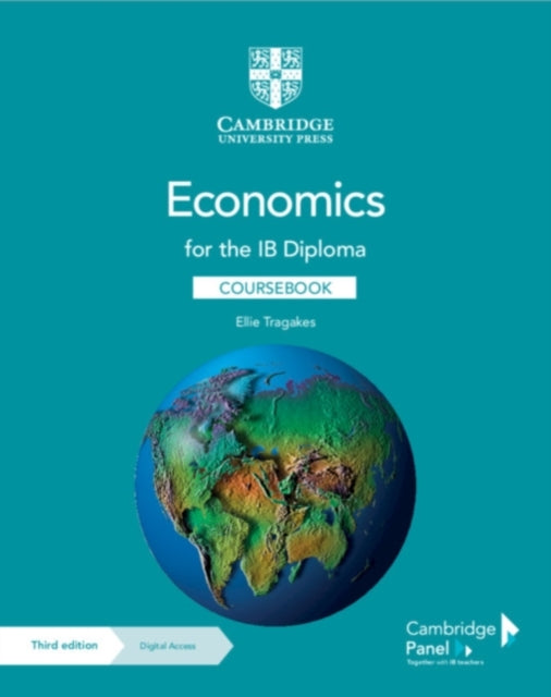 Economics for the IB Diploma Coursebook with Digital Access (2 Years) 9781108847063 Ellie Tragakes